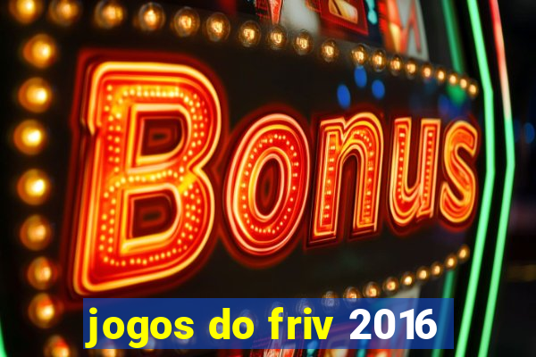 jogos do friv 2016